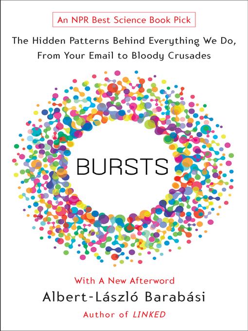 Title details for Bursts by Albert-Laszlo Barabasi - Available